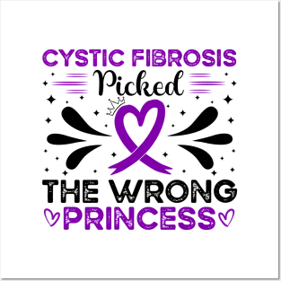 Cystic Fibrosis Picked The Wrong Princess Cystic Fibrosis Awareness Posters and Art